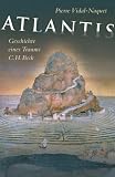 Atlantis: Geschichte eines Traums - Pierre Vidal-Naquet