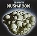 Mush-room