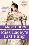 Miss Lacey s Last Fling (A Regency Romance)