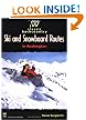 100 Classic Backcountry Ski & Snowboard Routes in Washington