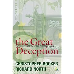 The Great Deception: The Secret History of the European Union