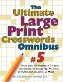 Ultimate Large Print Crosswords Omnibus #5 (Ultimate Large Print Crosswords Omnibus Series)