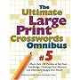 Ultimate Large Print Crosswords Omnibus #5 (Ultimate Large Print Crosswords Omnibus Series)