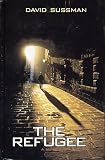 The Refugee:  A Novel