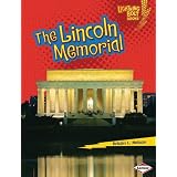 The Lincoln Memorial (Lightning Bolt Books -- Famous Places)