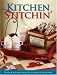 Book Kitchen Stitchin: 50 Quick & Easy Projects to Liven Up Your Table