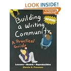 Building a Writing Community: A Practical Guide by  Marcia S. Freeman