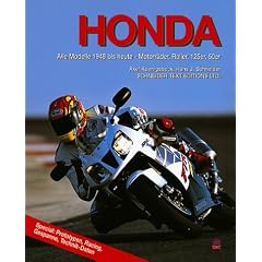 Honda. Alle Modelle 1948 bis heute - Motorr�der, Roller, 125er, 50er