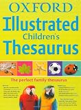 Oxford Illustrated Children's Thesaurus Flexi 2010