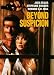 DVD : Beyond Suspicion