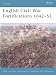 English Civil War Fortifications 1642-51