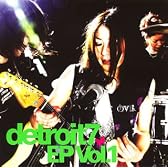 detroit7 EP(初回生産限定盤)(DVD付)