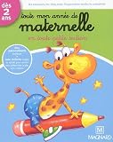 Toute mon année de maternelle en toute petite section : Dès 2 ans