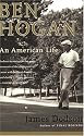 Ben Hogan: An American Life