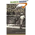 Ben Hogan: An American Life by James Dodson