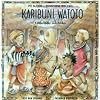 Karibuni Watoto. CD: Kinderlieder aus Afrika