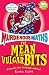 Mean and Vulgar Bits (Murderous Maths)