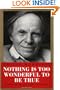 Nothing Is Too Wonderful to Be True (Masters of Modern Physics)