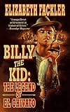 Billy the Kid: The Legend of El Chivato (Billy the Kid)