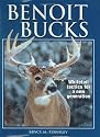 Benoit Bucks: Whitetail Tactics for a New Generation