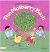 Here We Go Round the Mulberry Bush