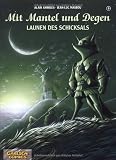 Mit Mantel und Degen, Band 9: Launen des Schicksals - Alain Ayroles