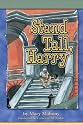 Stand Tall, Harry