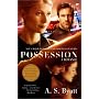 Possession : A Romance by A. S. Byatt
