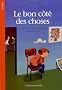 Le bon c�t� des choses