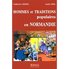 Hommes et traditions populaires en Normandie
