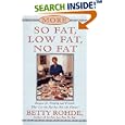 More So Fat, Low Fat, No Fat For Family and Friends: Recipes for Family and Friends That Cut the Fat but Not the Flavor