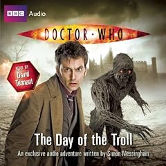 Doctor Who: The Day of the Troll: An Exclusive Audio Adventure