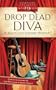 Drop Dead Diva (Sleuthing Sisters Mystery Series #2) (Heartsong Presents Mysteries #22)