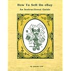 Click here to buy How To Sell On eBay: An Instructional Guide by  Annette Graf.