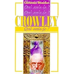 "Qui suis-je?" Aleister Crowley
