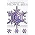 Ken Libbrecht's Field Guide to Snowflakes