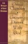 Growing Deeper with God (Life Messages of Great Christians)