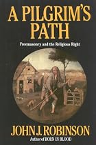 A Pilgrim's Path: Freemasonry and the Religious Right