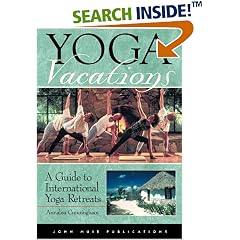 Yoga Vacations: A Guide to International Yoga Retreats