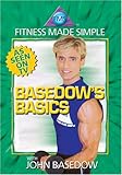 John Basedow: Fitness Made Simple - Basedow's Basics