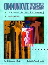 Communicate What You Mean: A Concise Advanced Grammar