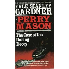 The Case of the Daring Decoy (Perry Mason Mystery)