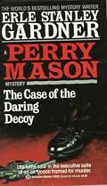 The Case of the Daring Decoy (Perry Mason Mystery)