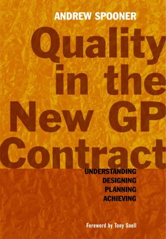 City Travel Guides Discounted  Books : Quality in the New GP Contract: Understanding, Designing, Planning, Achieving