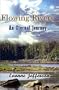 Flowing Rivers: An Eternal Journey