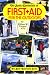 The Basic Essentials of First Aid for the Outdoors (Basic Essentials Series)