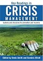 Key Readings in Crisis Management: Systems and Structures for Prevention and Recovery