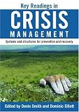 Key Readings in Crisis Management: System and Structures for Prevention and Recovery