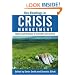 Key Readings in Crisis Management: Systems and Structures for Prevention and Recovery
