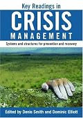 Key Readings in Crisis Management: System and Structures for Prevention and Recovery
